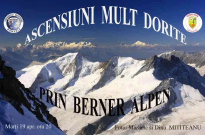 Ascensiuni mult dorite in Alpi-Proiectie foto, marti 19 aprilie, Cluj