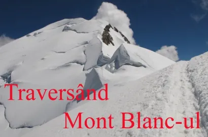 Invitatie: "Traversand Mont Blancul", proiectie la Cluj