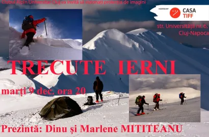 Proiectie: "TRECUTE IERNI", marti 9 Dec. ora 20:00, la Cluj