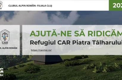 Haideți să ridicăm împreună Refugiul CAR de pe Piatra Tâlharului